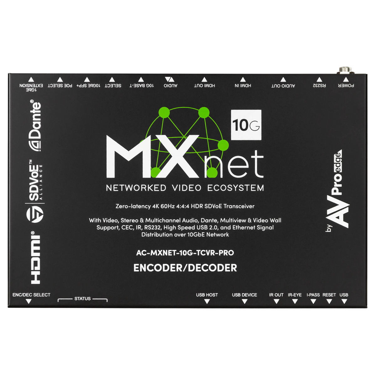 AVPro Edge AC-MXNET-10G-TCVR-PRO - MXnet 10G SDVoE Transceiver with with Icron Technologies, the ExtremeUSB® and Dante